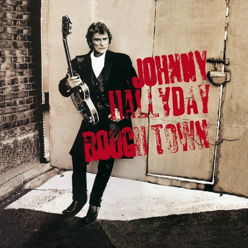 Johnny hallyday rough - -,