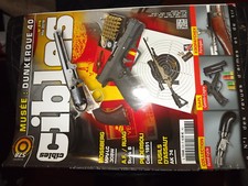 23$$ Revue Cibles n°578 Musée Dunkerque 1940 Kropatchek AK 74 Pedersoli Colt  