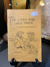 A.H. RYAN THE WEEK-END GOLD MINER 1968 RARE 1st Edition 2nd Printing