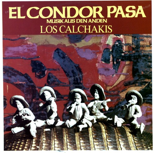 Los calchakis condor - -, el