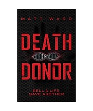 Death Donor: A Dystopian