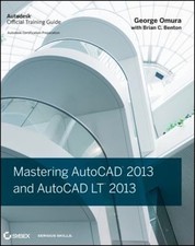 Maîtriser AutoCAD 2013 Et AutoCAD LT 2013 Broché George Omura