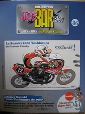 FASCICULE SERIE 2 JOE BAR TEAM 86 SUZUKI 1000 YOSHIMURA 1980 / GREAME CROSBY