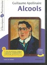 Alcools. Guillaume APOLLINAIRE. Classiques et Patrimoine  CC3