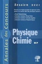 Annales Physique et Chimie : MP 2001, Collectif et Yannick Alméras