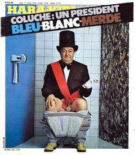 COLUCHE : UN PRÉSIDENT