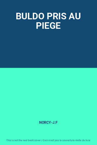 Buldo pris piege - buldo,