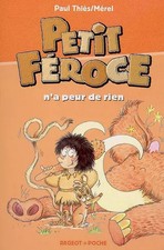 Petit Féroce n'a peur de rien, Paul Thiès et Mérel