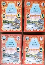 LE JUIF ERRANT  EUGENE SUE- 4 VOLUMES N°- 6- 7 -9- 10-. MICHEL DE L'ORMERAIE