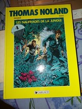 THOMAS NOLAND T4 LES NAUFRAGES DE LA JUNGLE FRANZ BD EO DARGAUD 02 1989 TBE