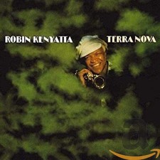 Robin Kenyatta Terra Nova (CD)