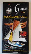 Henry Rannou et Dominique Castagnet GUIDE du Modélisme Naval Marine chasse marée