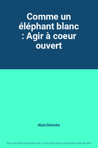 Comme éléphant blanc - un,