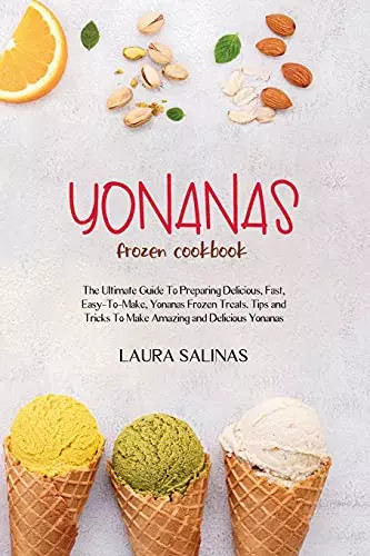 Yonanas frozen cookbook - yonanas,