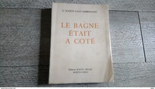 le bagne était à côté  Scotti Sant Ambroggio 1958 éditions solar