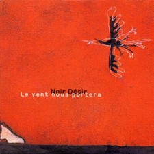NOIR DESIR Le vent nous