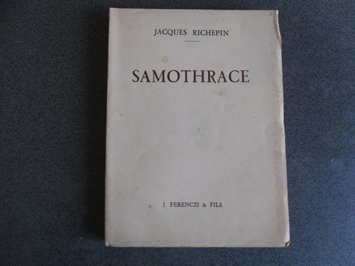 Samothrace jacques richepin - samothrace,