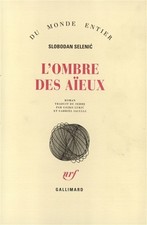 L'ombre des aieux, Slobodan Seleni&#x107;, Gabriel Iaculli et Gojko Luk