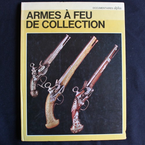 Armes feu collection - feu,