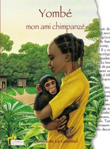 Yombé mon ami chimpanzé - , |