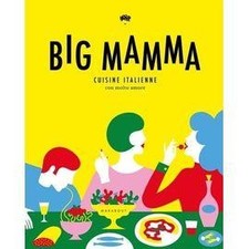 Livre Big Mamma - Cuisine italienne con molto amore