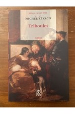 Triboulet Michel Zévaco 