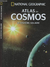 Atlas du cosmos - Le système solaire - Collectif - 2018