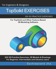 TopSolid EXERCISES: 200 3D