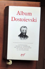 LA PLEIADE : ALBUM DOSTOIEVSKI