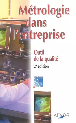 Métrologie dans entreprise - métrologie, l'entreprise