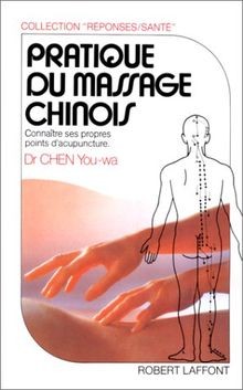 Pratique massage chinois - chinois,