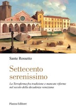 Sante Rossetto Settecento