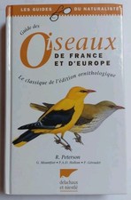 Guide des oiseaux de France et d'Europe. Roger Peterson, Mountfort. Ornithologie