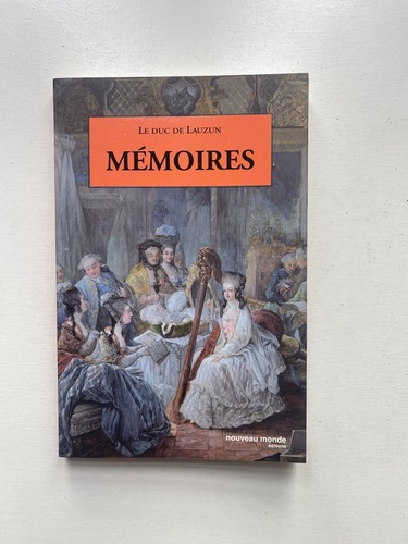 Lauzun duc mémoires - duc, de,