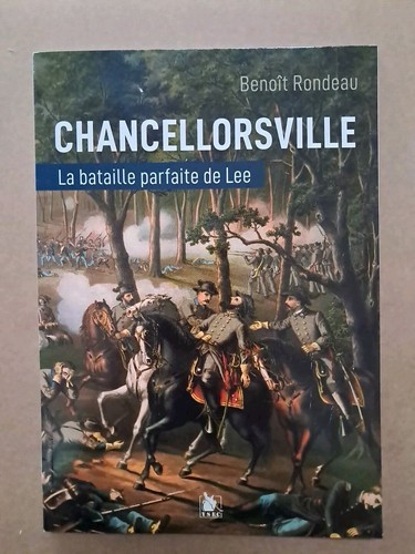 Neuf livre chancellorsville - chancellorsville, la