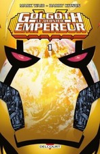 Golgoth, le Dernier Empereur Mark Waid Barry Kitson Delcourt Contrebande