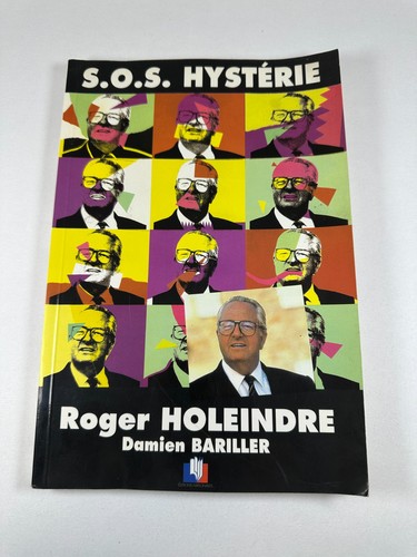 Roger holeindre sos hystérie - holeindre,