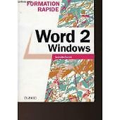 Daude Isabelle - Formation rapide, Word 2 pour Windows. Initiation - 1993 - Broc