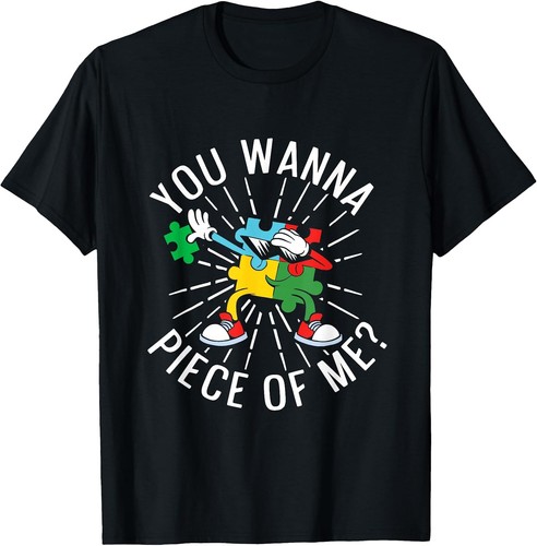 You wanna piece funny - you,
