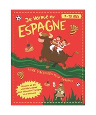 Je Voyage en Espagne: Livre