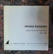 Silvano Bozzolini. Pittura, olii su carta, legni incisi (envoi autographe)