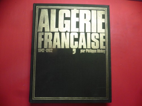 Livre algerie francaise - algerie,