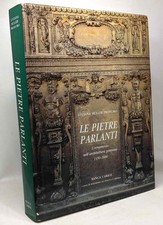 Le pietre parlanti - L'ornamento nell'architettura genovese 1450-1600 -