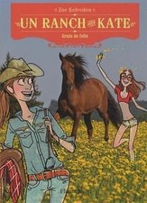 Un ranch pour Kate, Tome 6 : Grain de folie de Kelvedon, Zoe | Livre | état bon