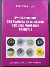 LAMBERT 2009 -  6ème Répertoire des Plaques de Muselets des Vins Mousse (LC/48)