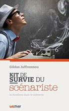 Kit de survie du scénariste Par Gildas Jaffrennou