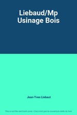 Liebaud/Mp Usinage Bois