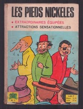 PETIT FORMAT PIEDS NICKELES N°3 . EXTRAORDINAIRES EQUIPEE . REEDITION . 1968 .