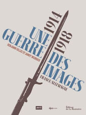 1914-1918 Une guerre des