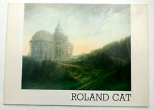 ROLAND CAT. catalogue. Galerie Isy Brachot, Paris. 1985